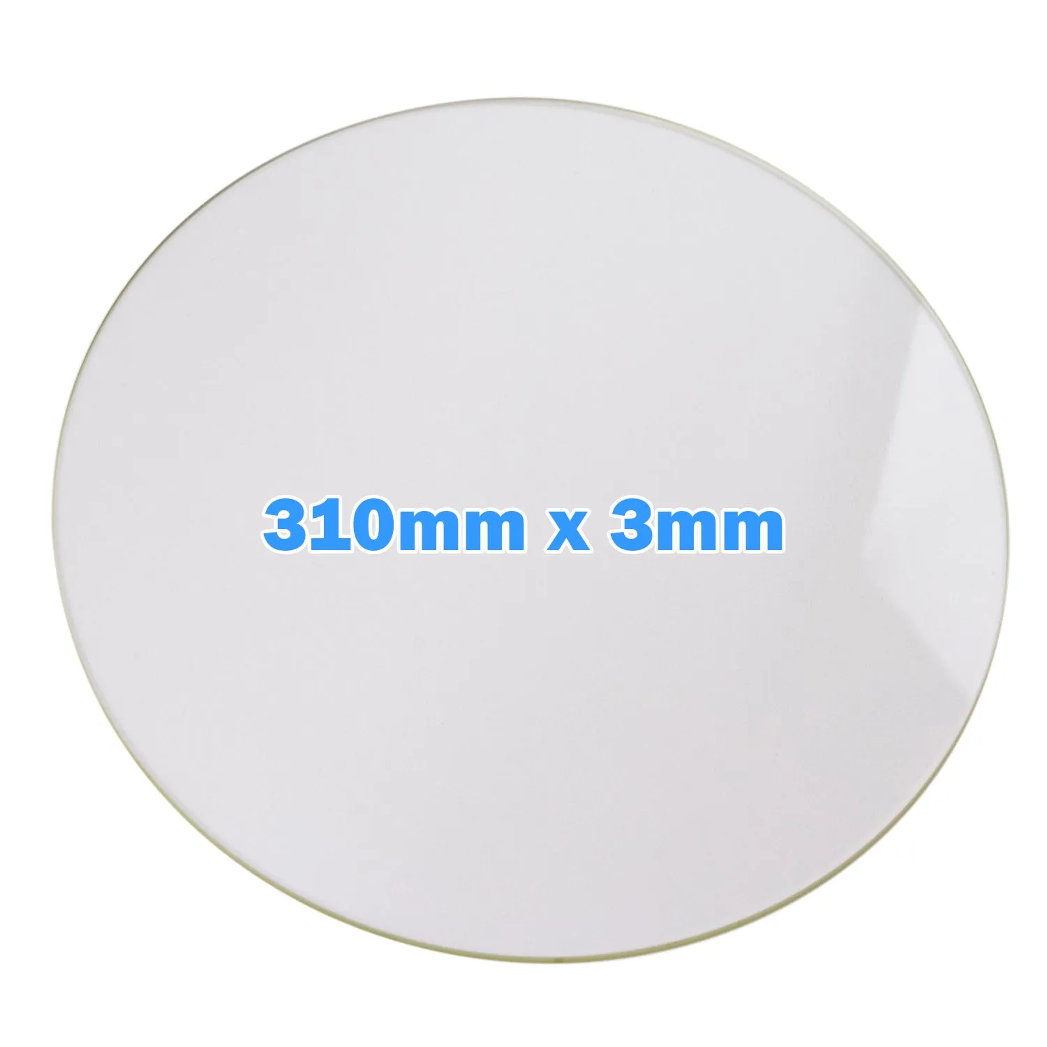 310mm Diameter Boro Glass Build Plate