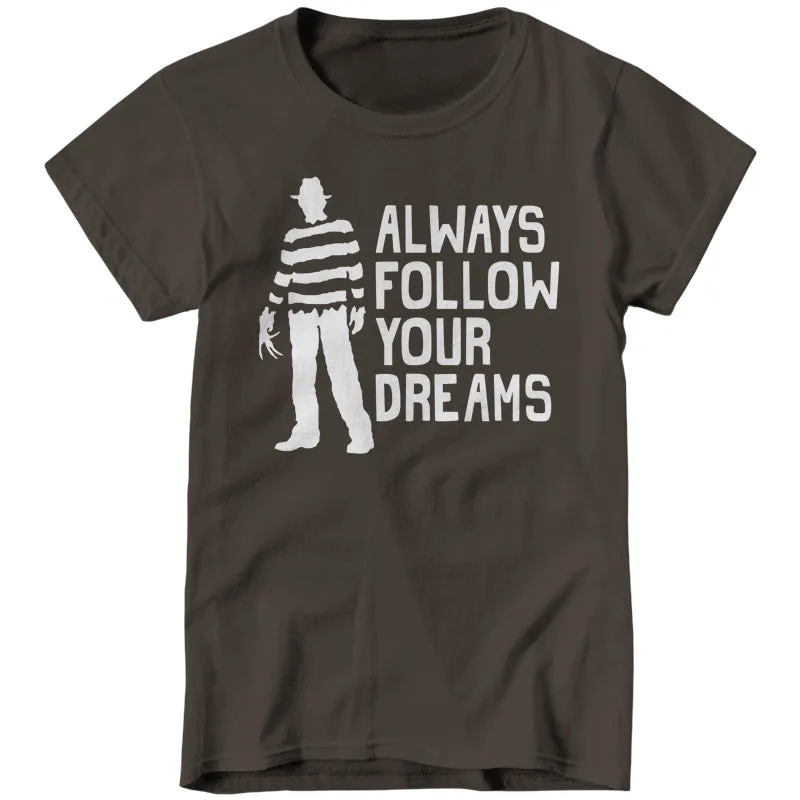 Always Follow Your Dreams