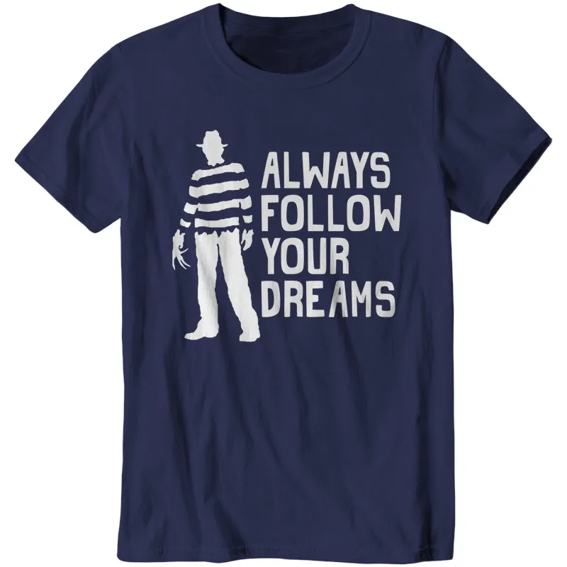 Always Follow Your Dreams