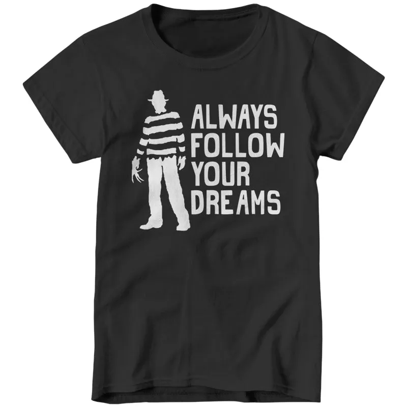 Always Follow Your Dreams
