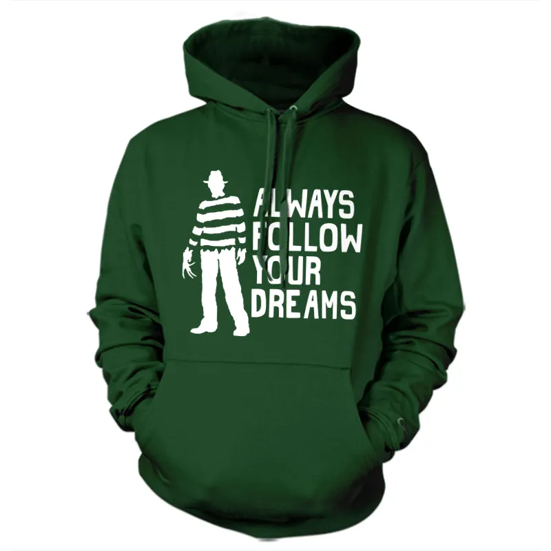 Always Follow Your Dreams