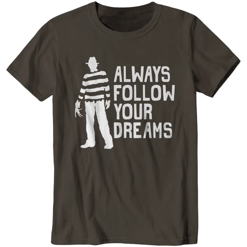 Always Follow Your Dreams