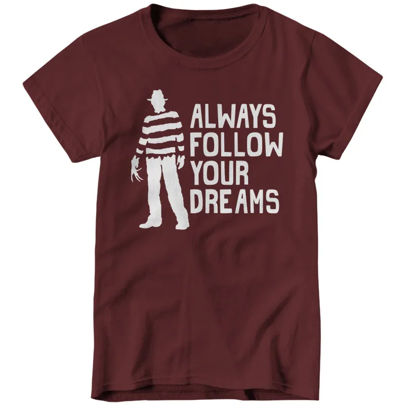 Always Follow Your Dreams