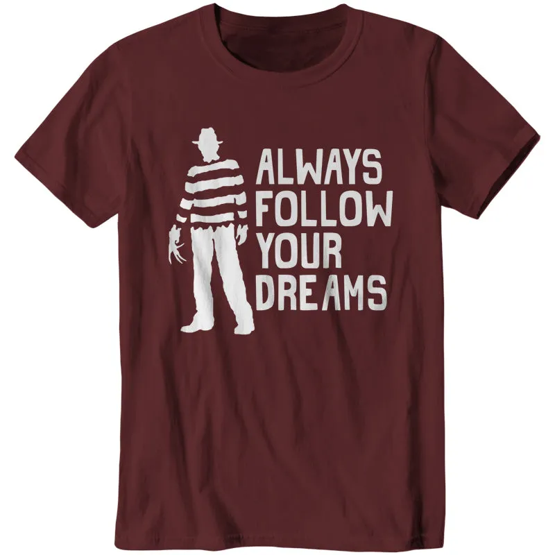 Always Follow Your Dreams