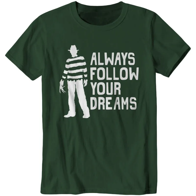 Always Follow Your Dreams