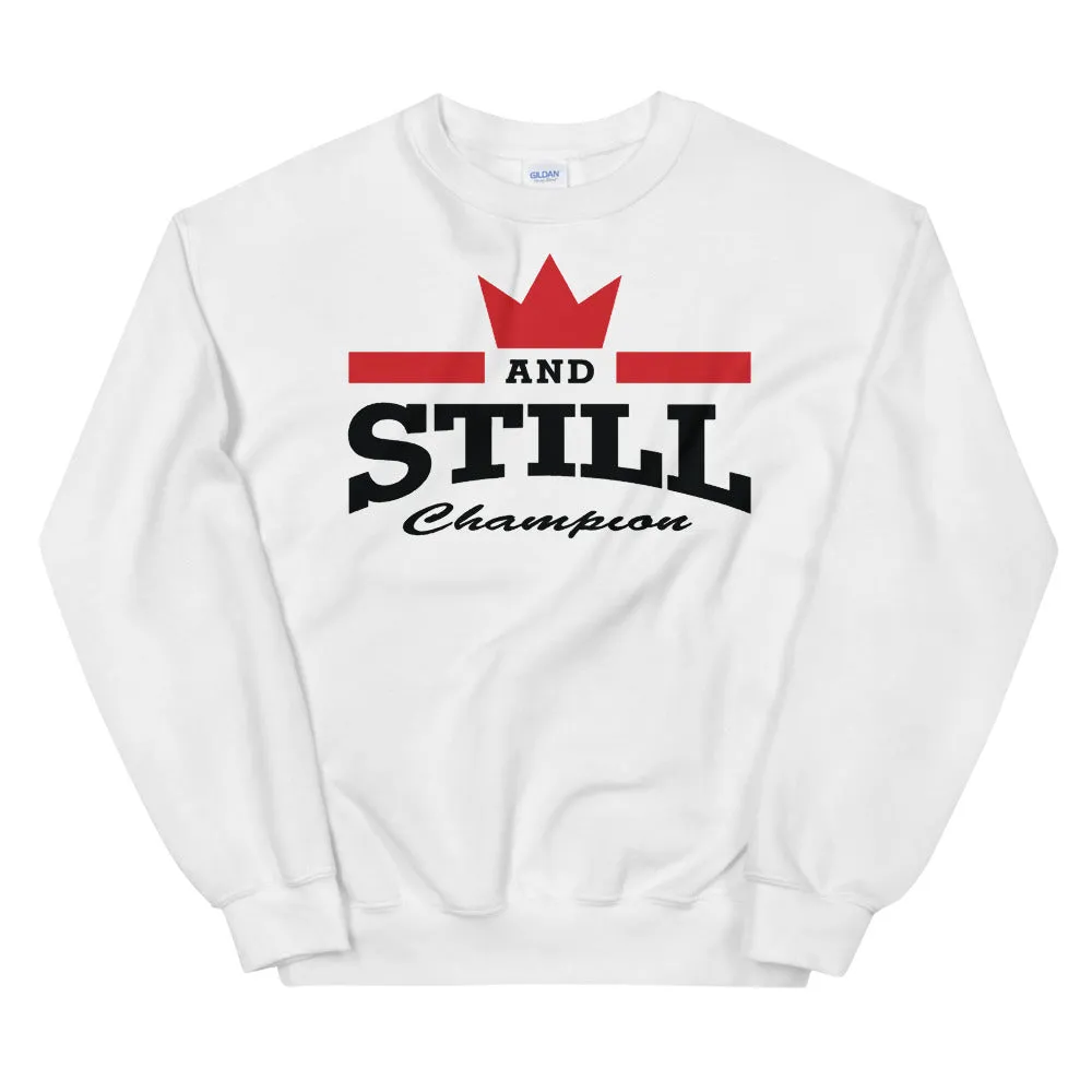And Still Champion logo black lettering women's sweatshirt