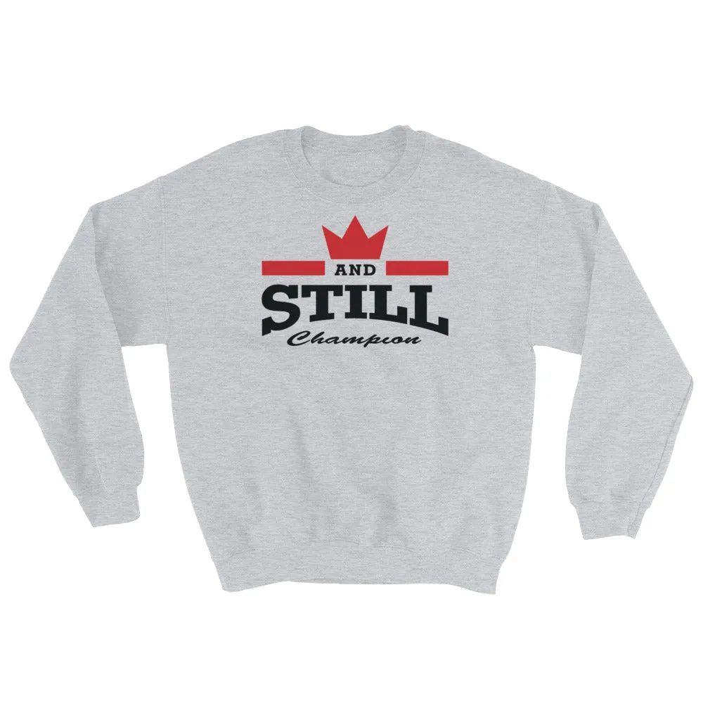 And Still Champion™ men's sweatshirt