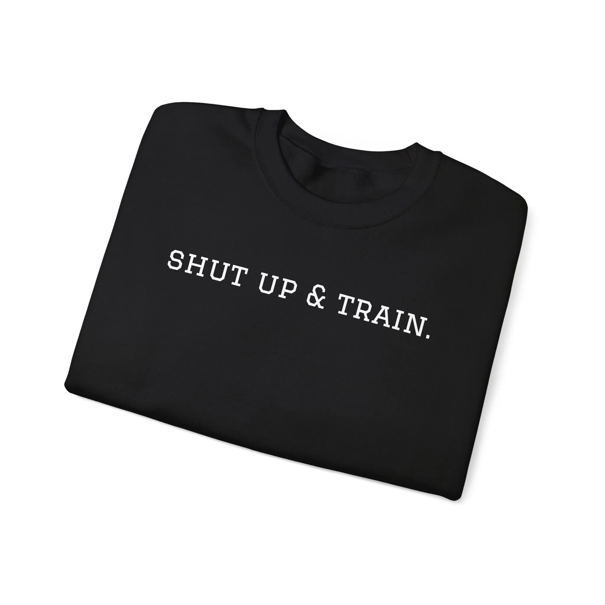 BJJ Women's Crewneck Sweater - Shut up & train.