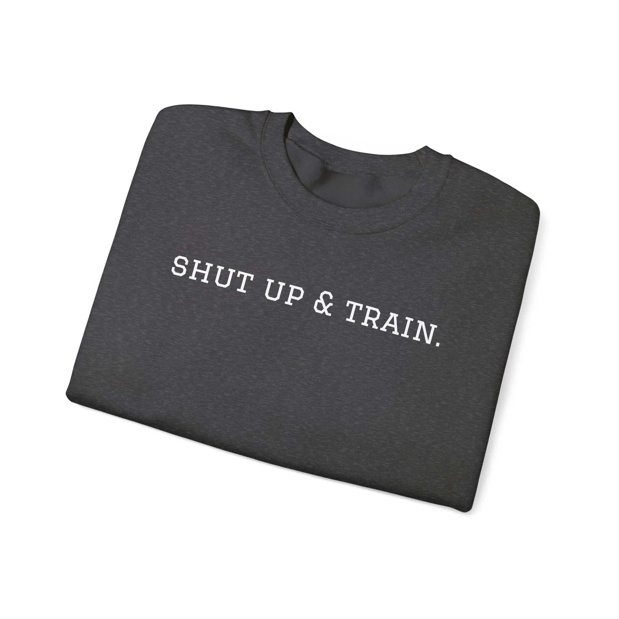 BJJ Women's Crewneck Sweater - Shut up & train.