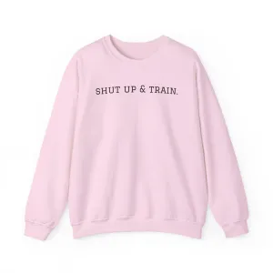 BJJ Women's Crewneck Sweater - Shut up & train.