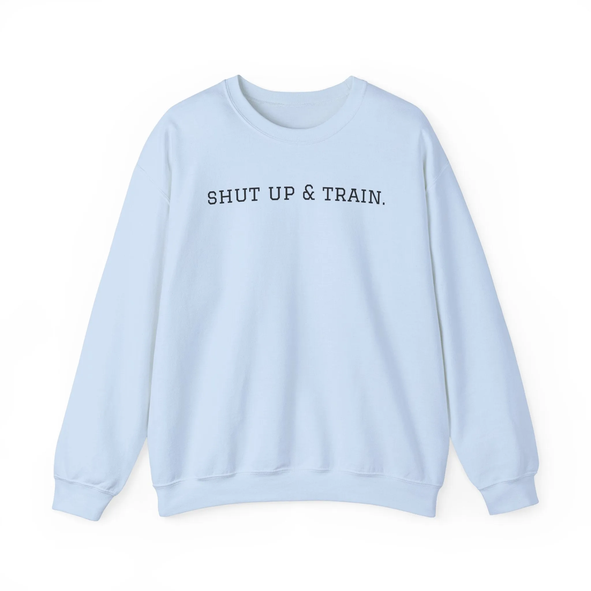 BJJ Women's Crewneck Sweater - Shut up & train.