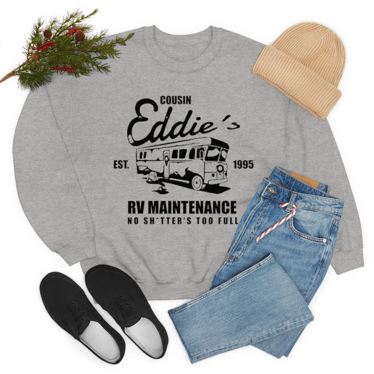 Cousin Eddie's RV Maintenance Sweatshirt