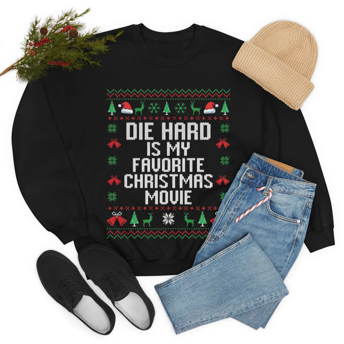 Die Hard is my favorite Christmas movie Crewneck Sweatshirt
