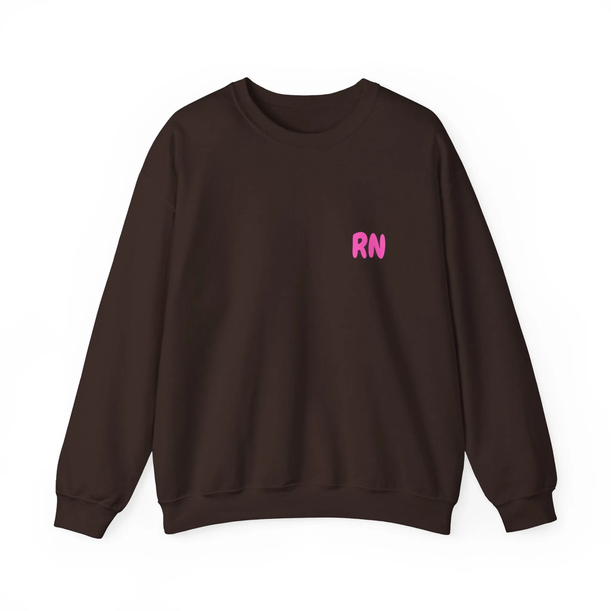 Do Not Talk To Me Right Now RN Front and Back Print Unisex Crewneck Sweatshirt