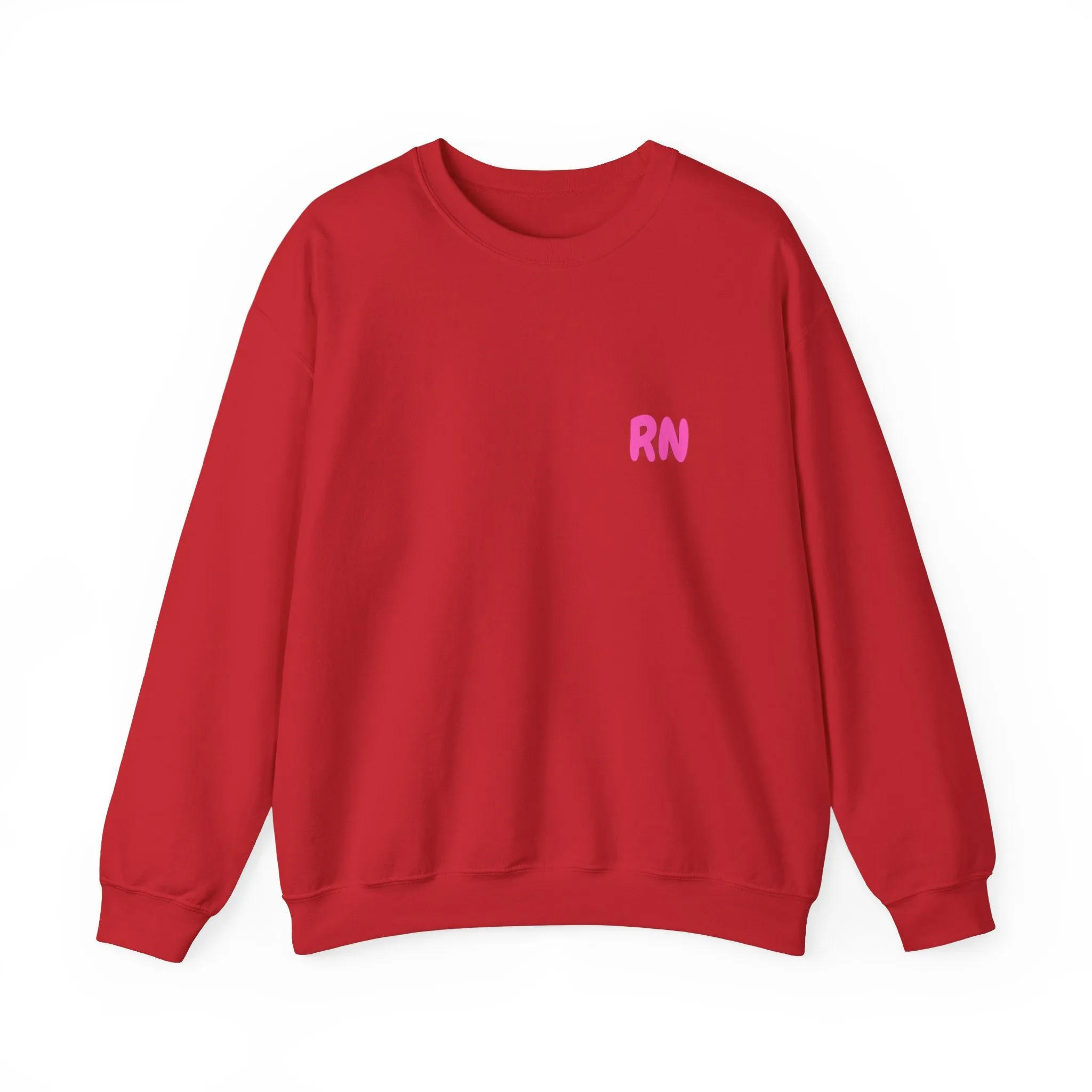 Do Not Talk To Me Right Now RN Front and Back Print Unisex Crewneck Sweatshirt
