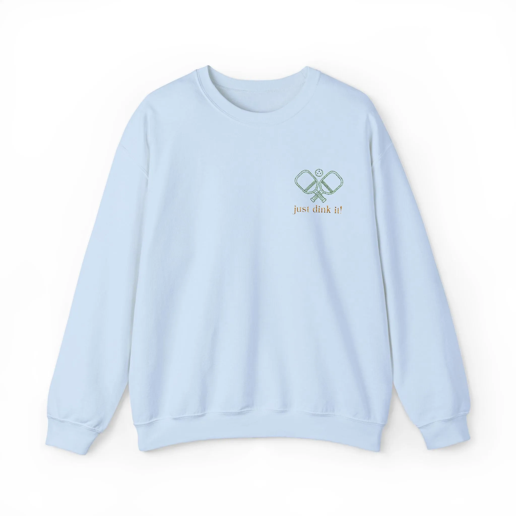 Embroidery Just Dink It Pickleball Sweatshirt