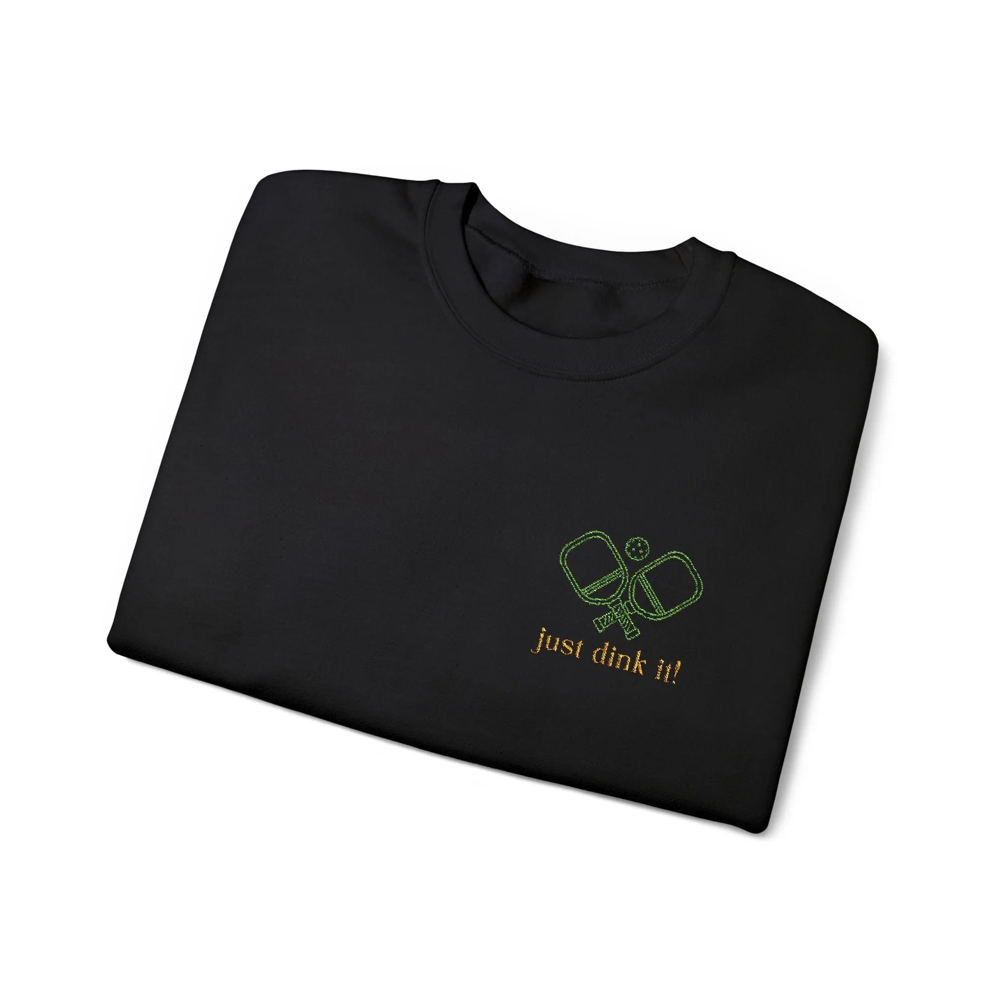 Embroidery Just Dink It Pickleball Sweatshirt