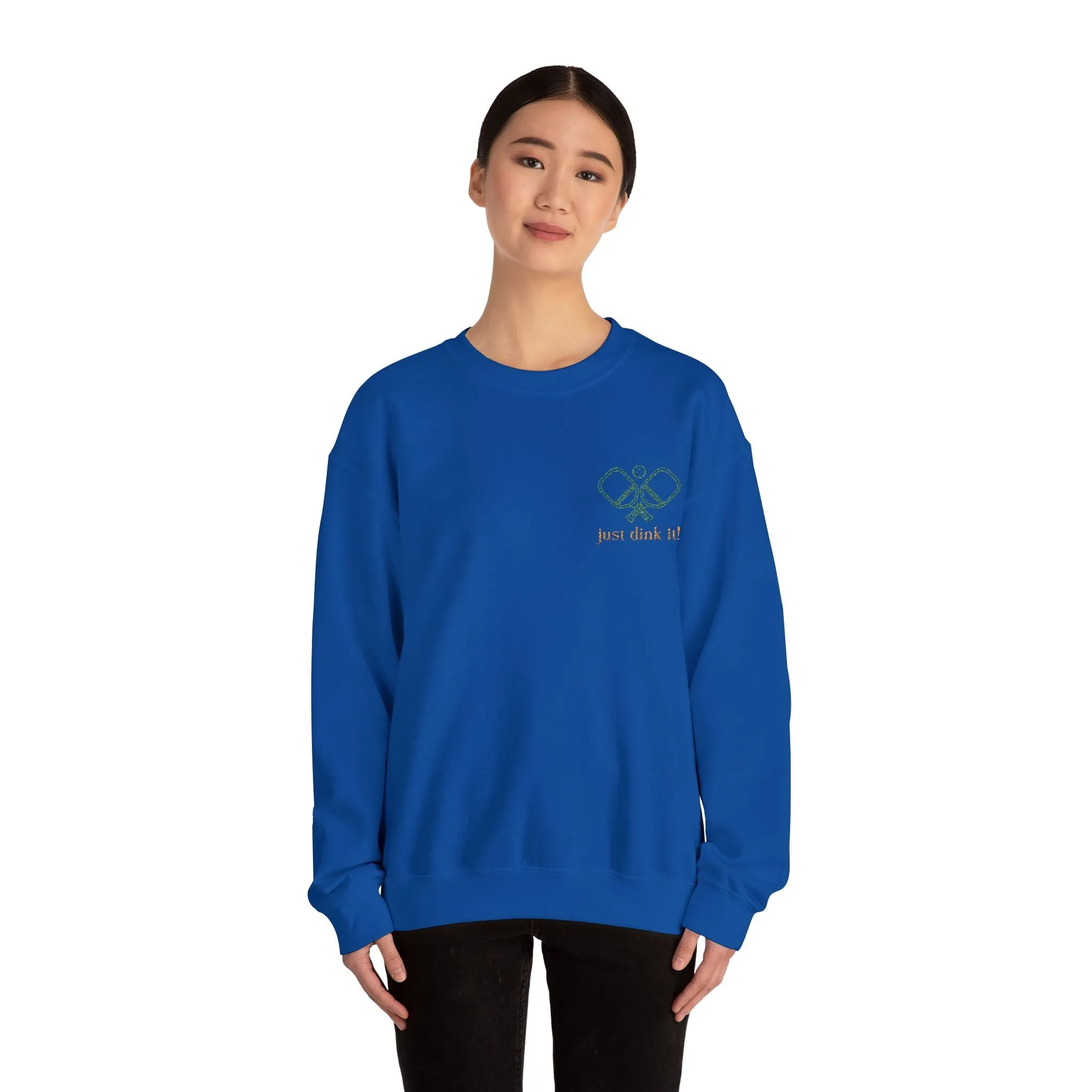 Embroidery Just Dink It Pickleball Sweatshirt