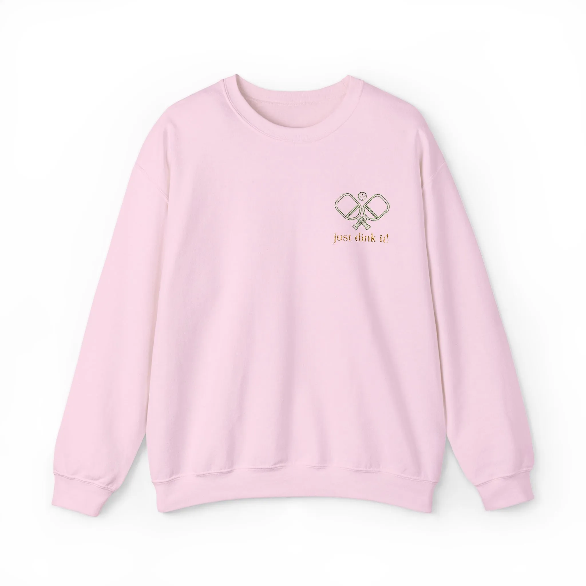 Embroidery Just Dink It Pickleball Sweatshirt