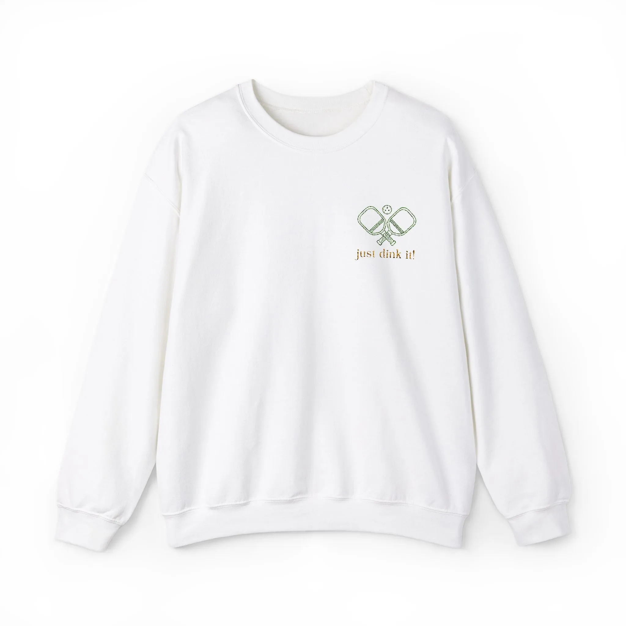 Embroidery Just Dink It Pickleball Sweatshirt