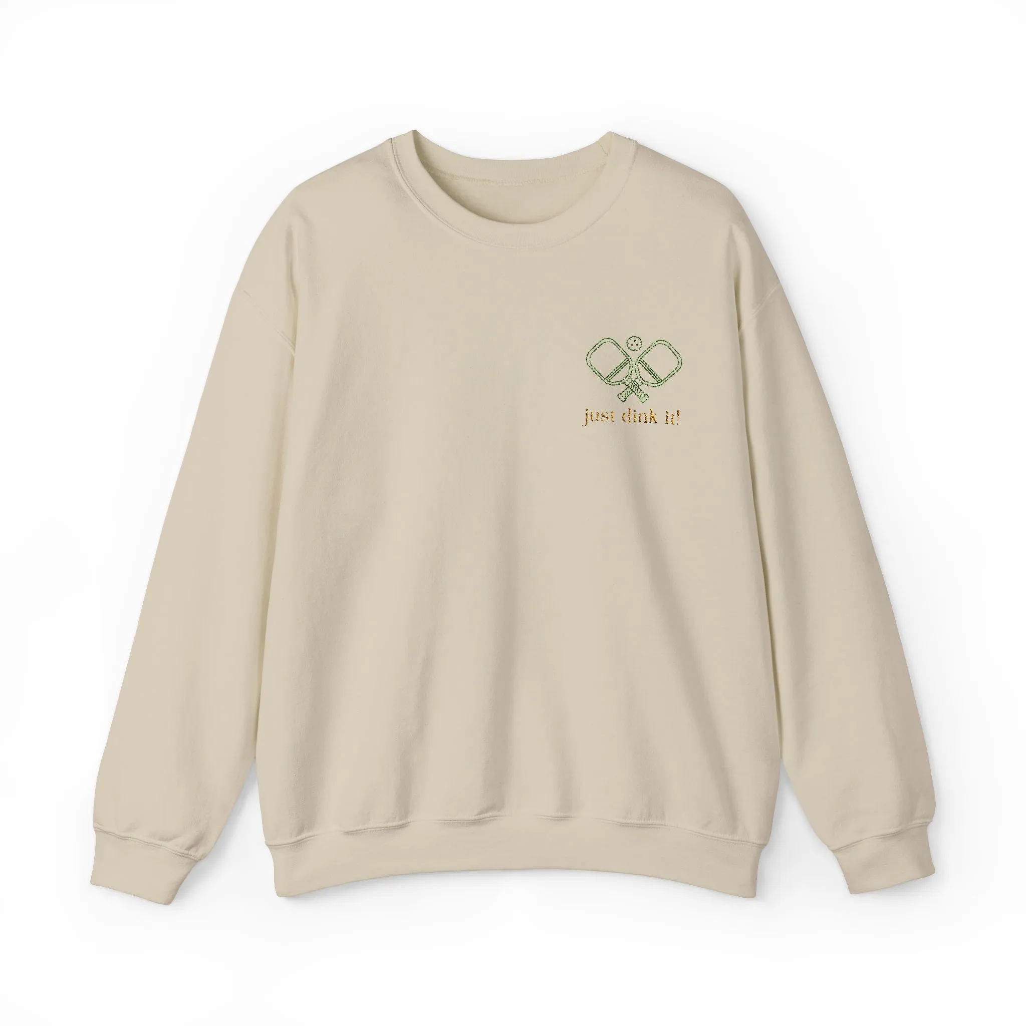 Embroidery Just Dink It Pickleball Sweatshirt