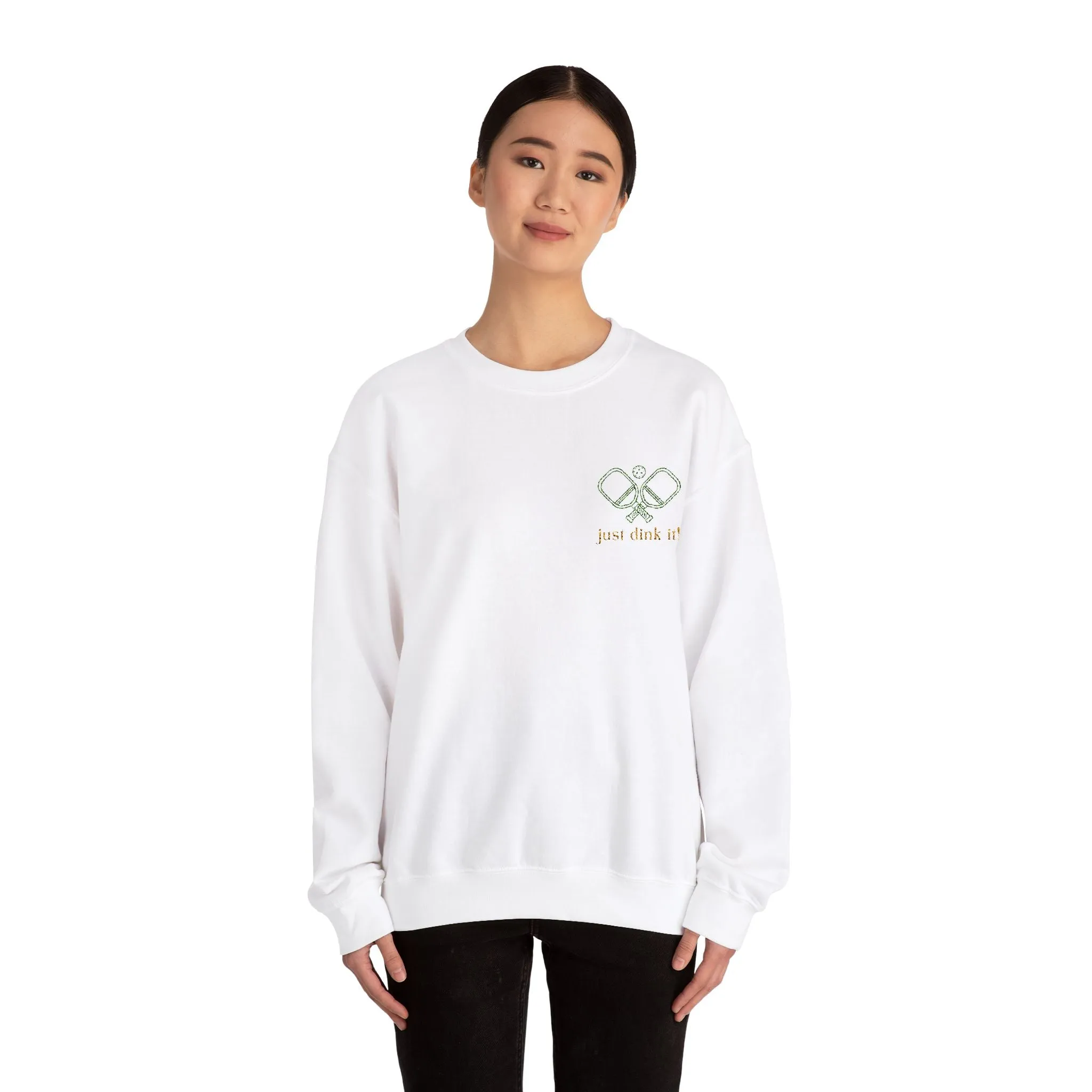 Embroidery Just Dink It Pickleball Sweatshirt