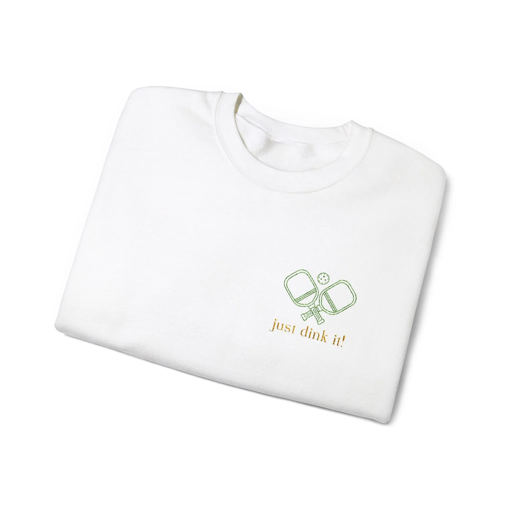 Embroidery Just Dink It Pickleball Sweatshirt