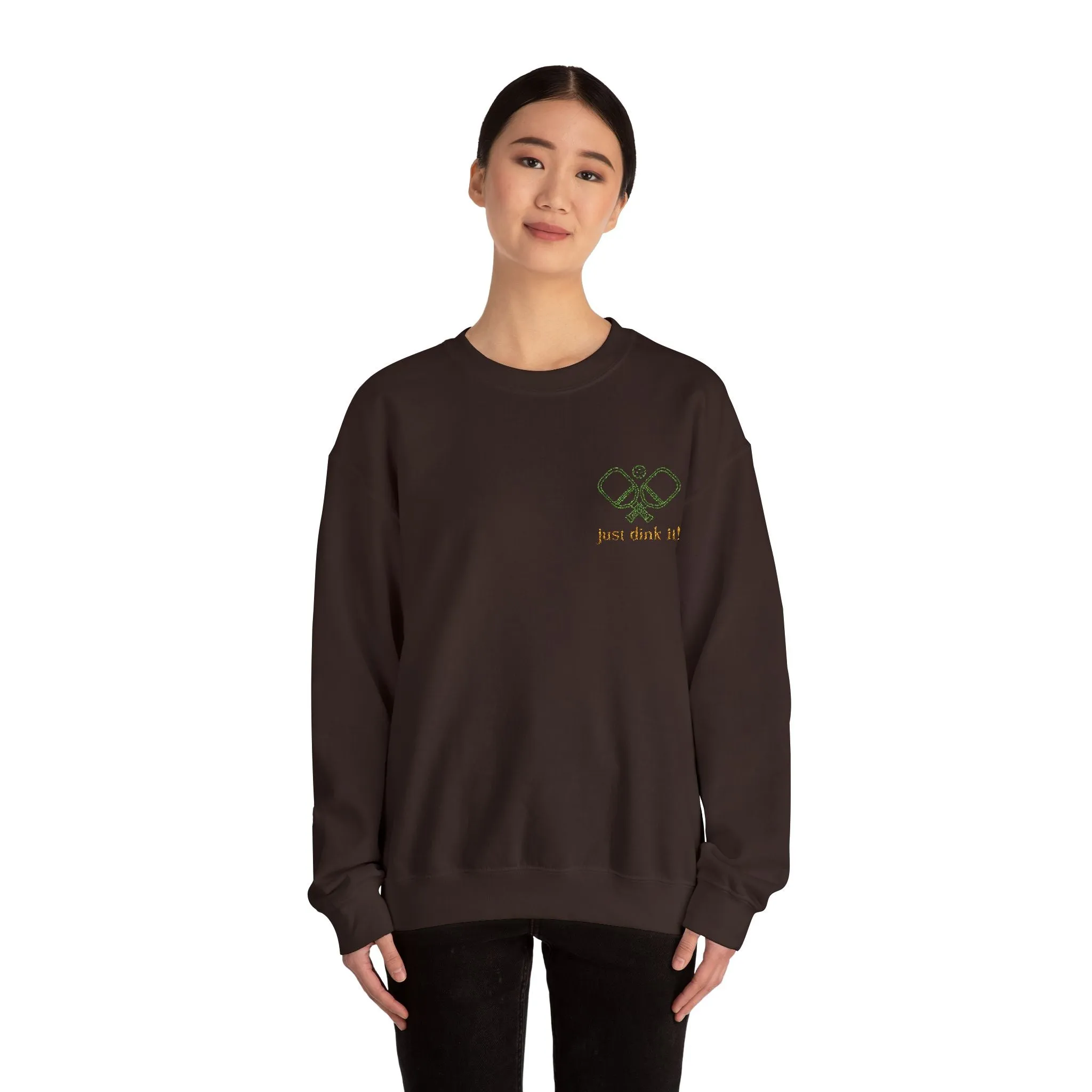Embroidery Just Dink It Pickleball Sweatshirt