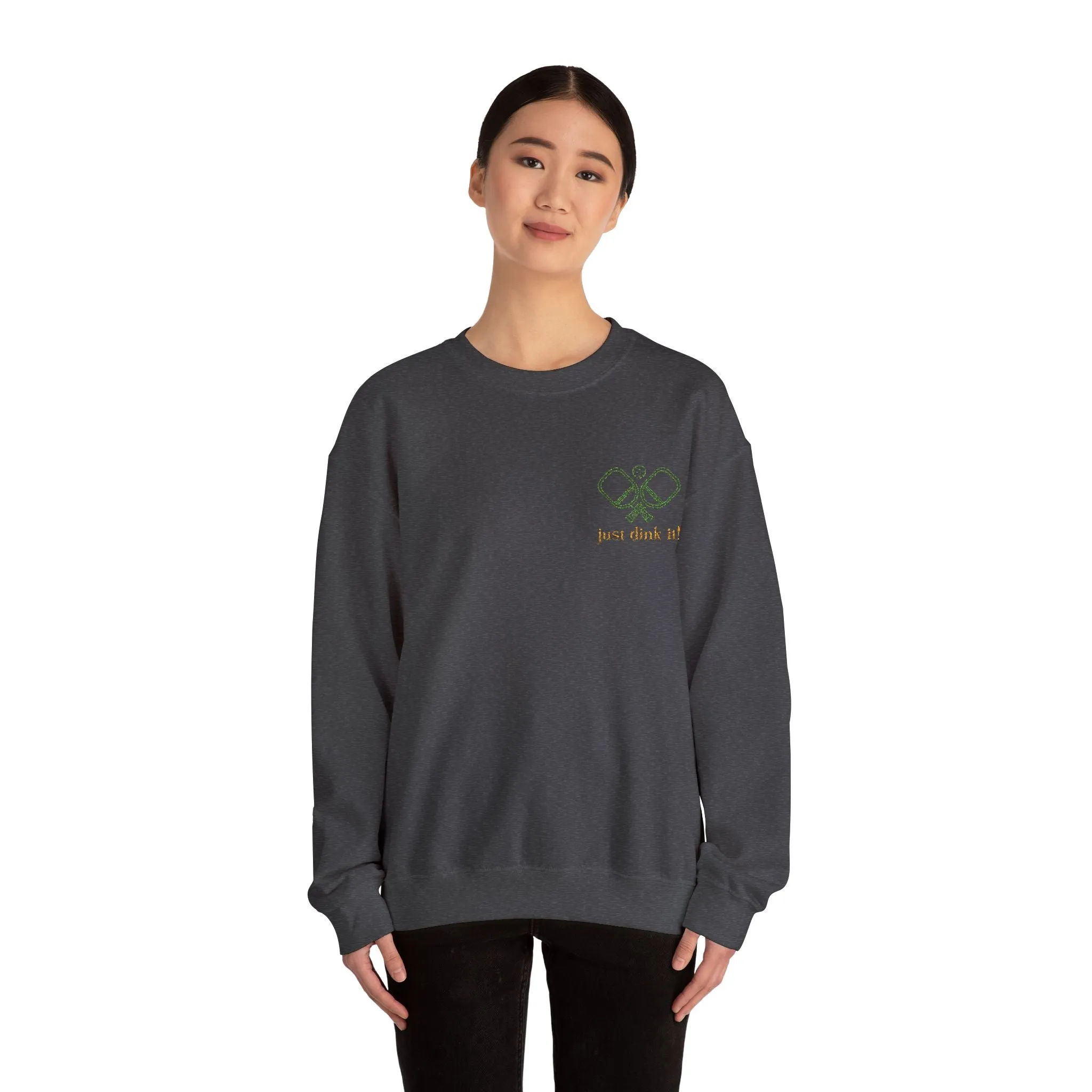 Embroidery Just Dink It Pickleball Sweatshirt