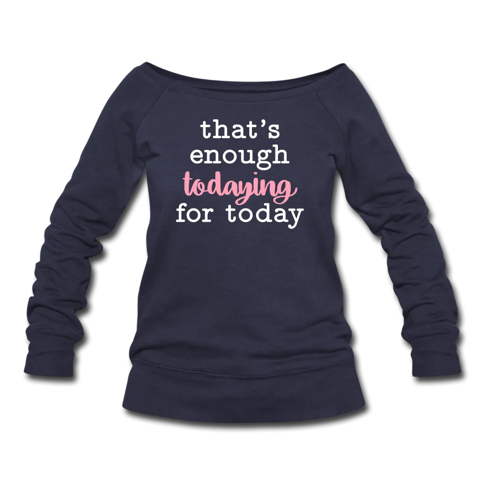 Enough Wideneck Sweatshirt