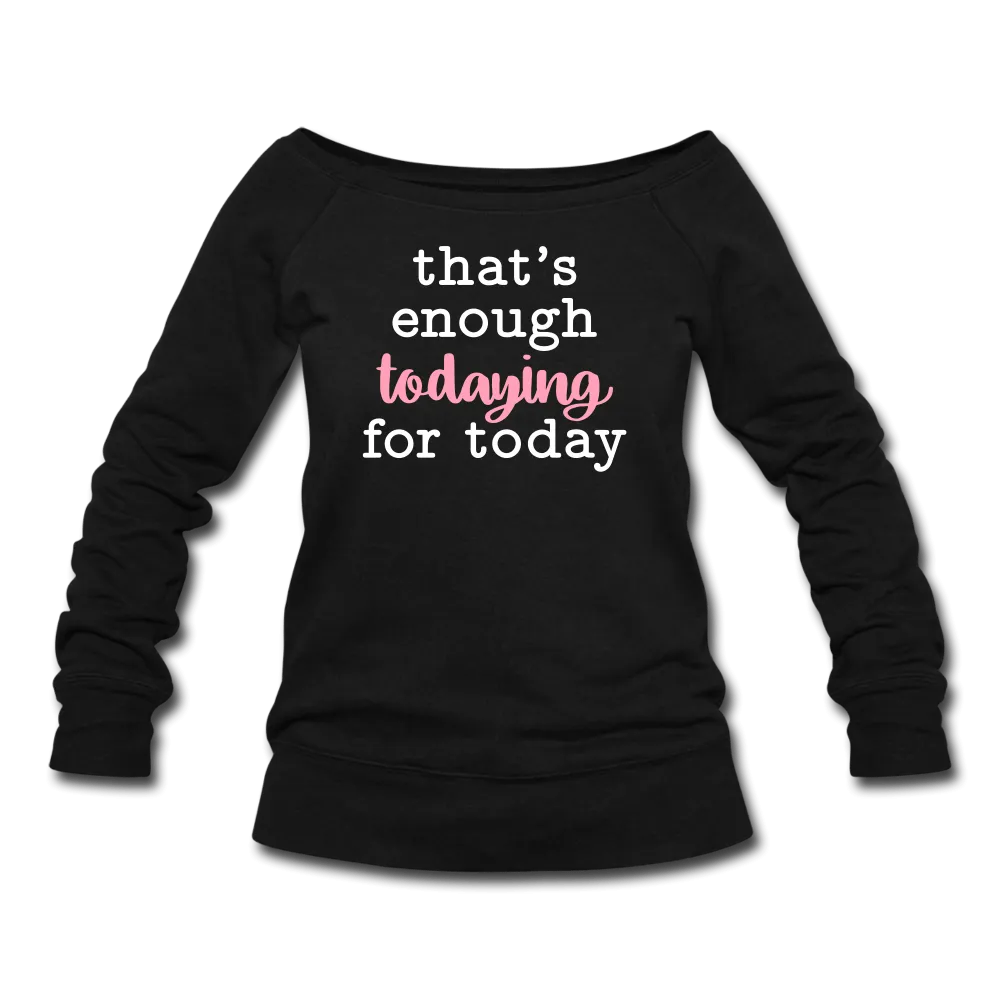Enough Wideneck Sweatshirt