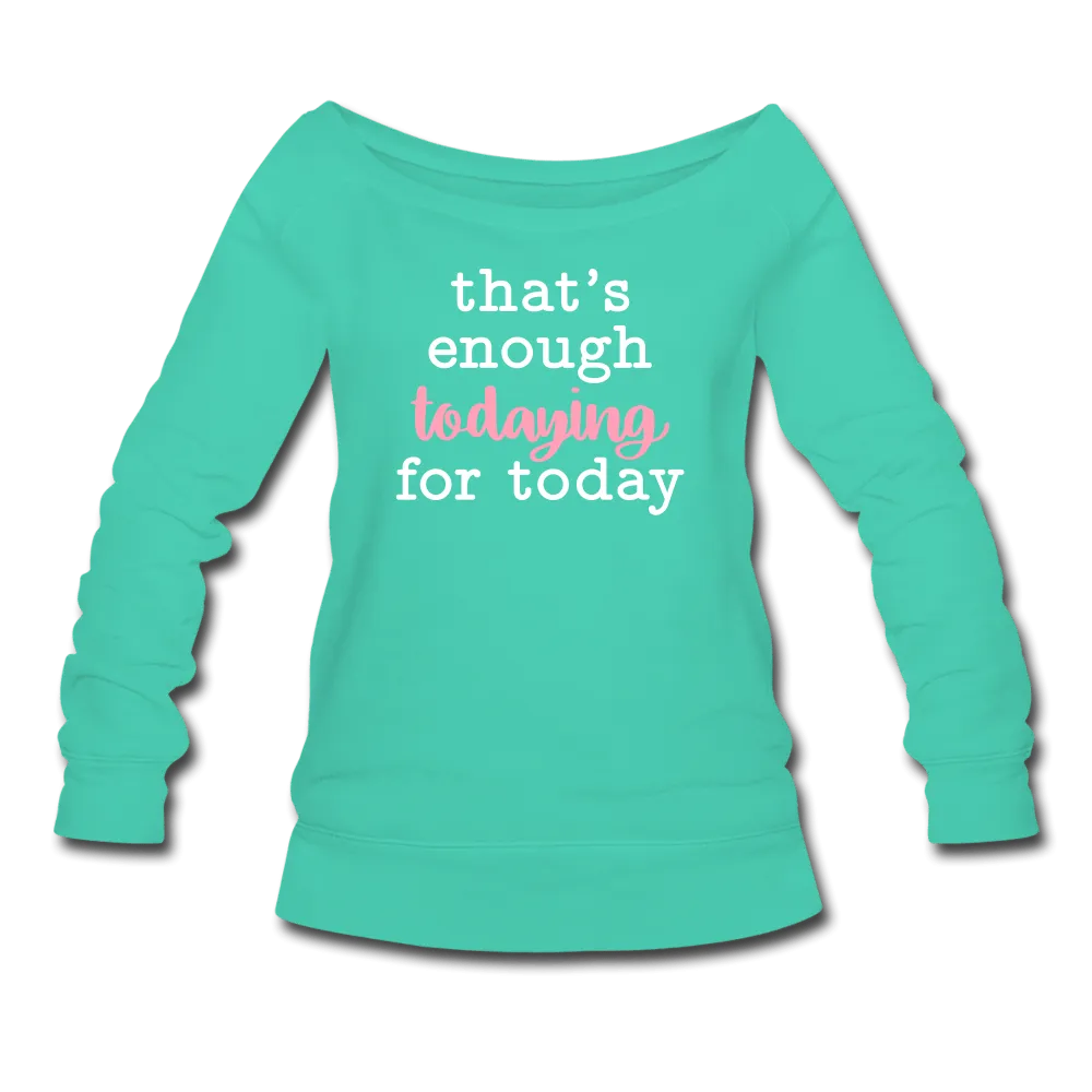 Enough Wideneck Sweatshirt