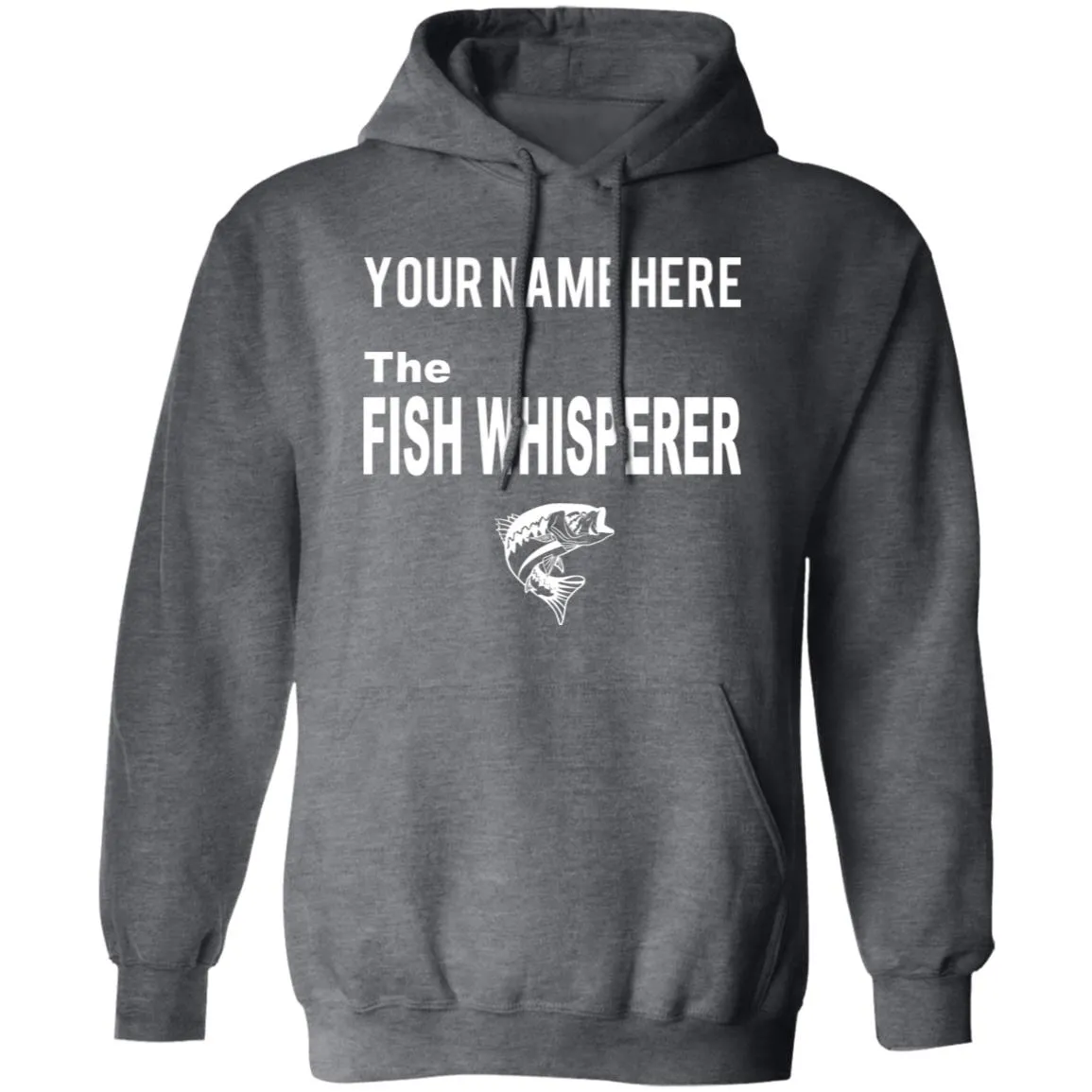 Fish Whisperer Personalized w Hoodie
