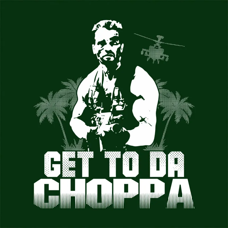 Get To Da Choppa
