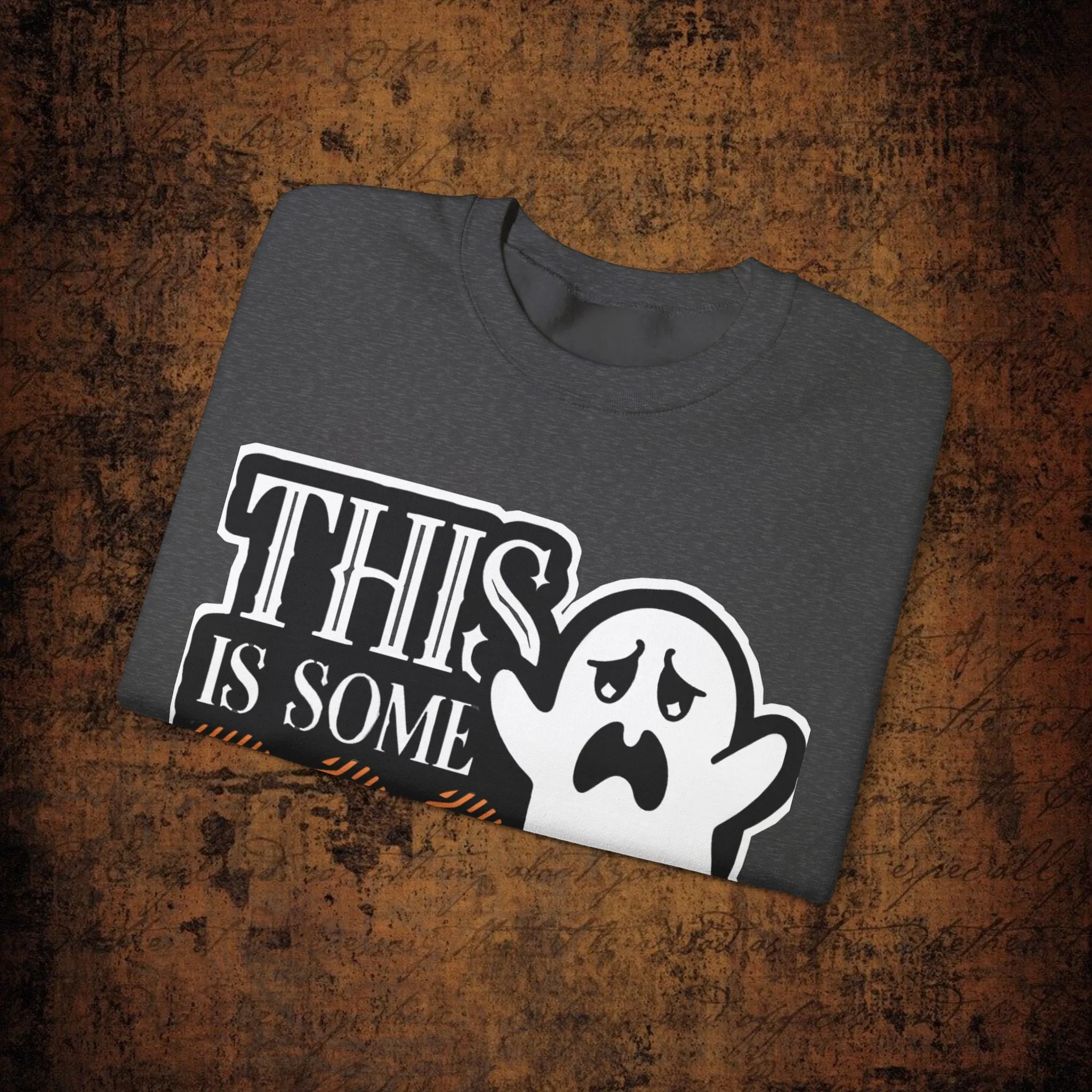 Halloween Unisex Heavy Blend™ This Is Some Boos Shit Typographical Art Crewneck Sweatshirt