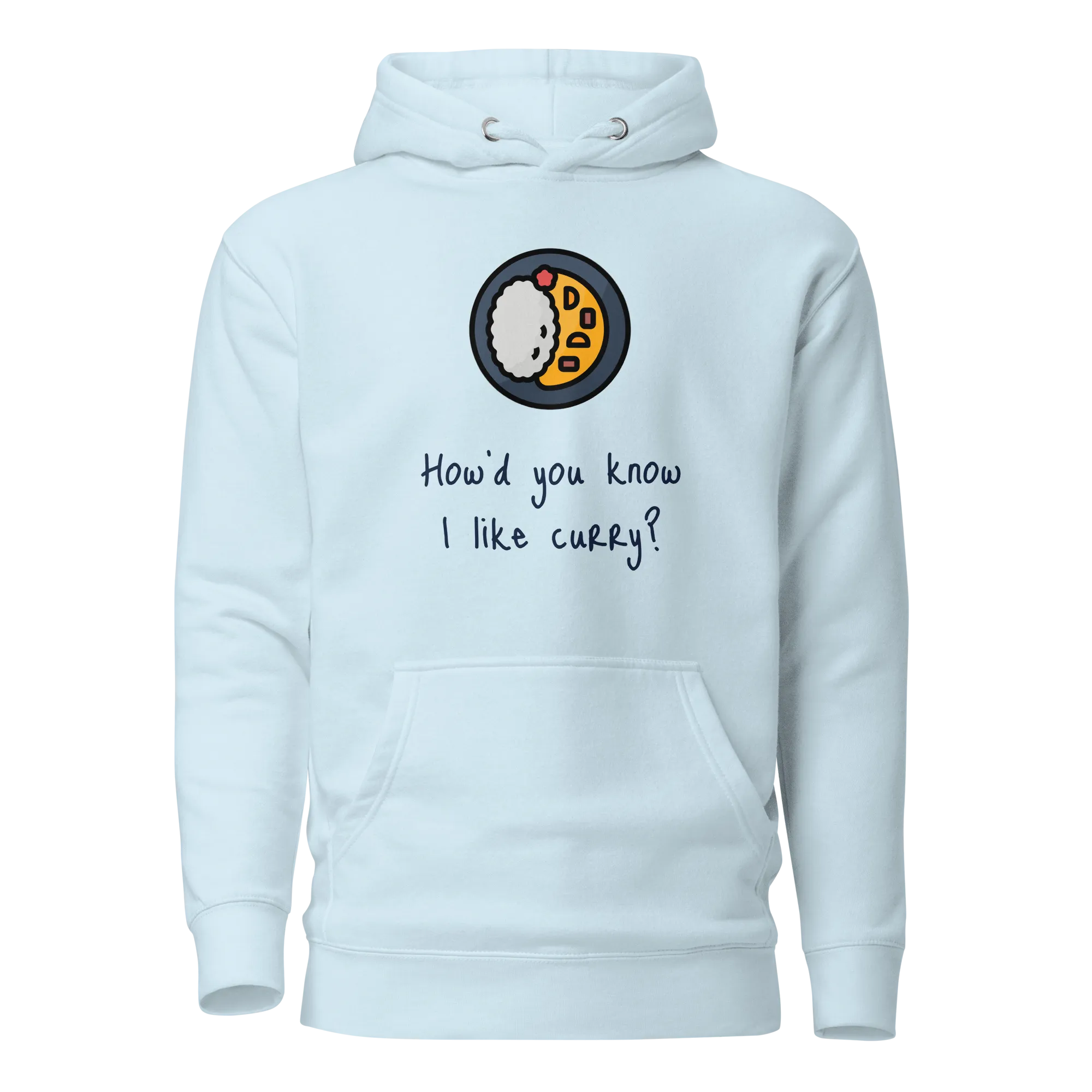 How'd do you know I like Curry? Unisex Hoodie