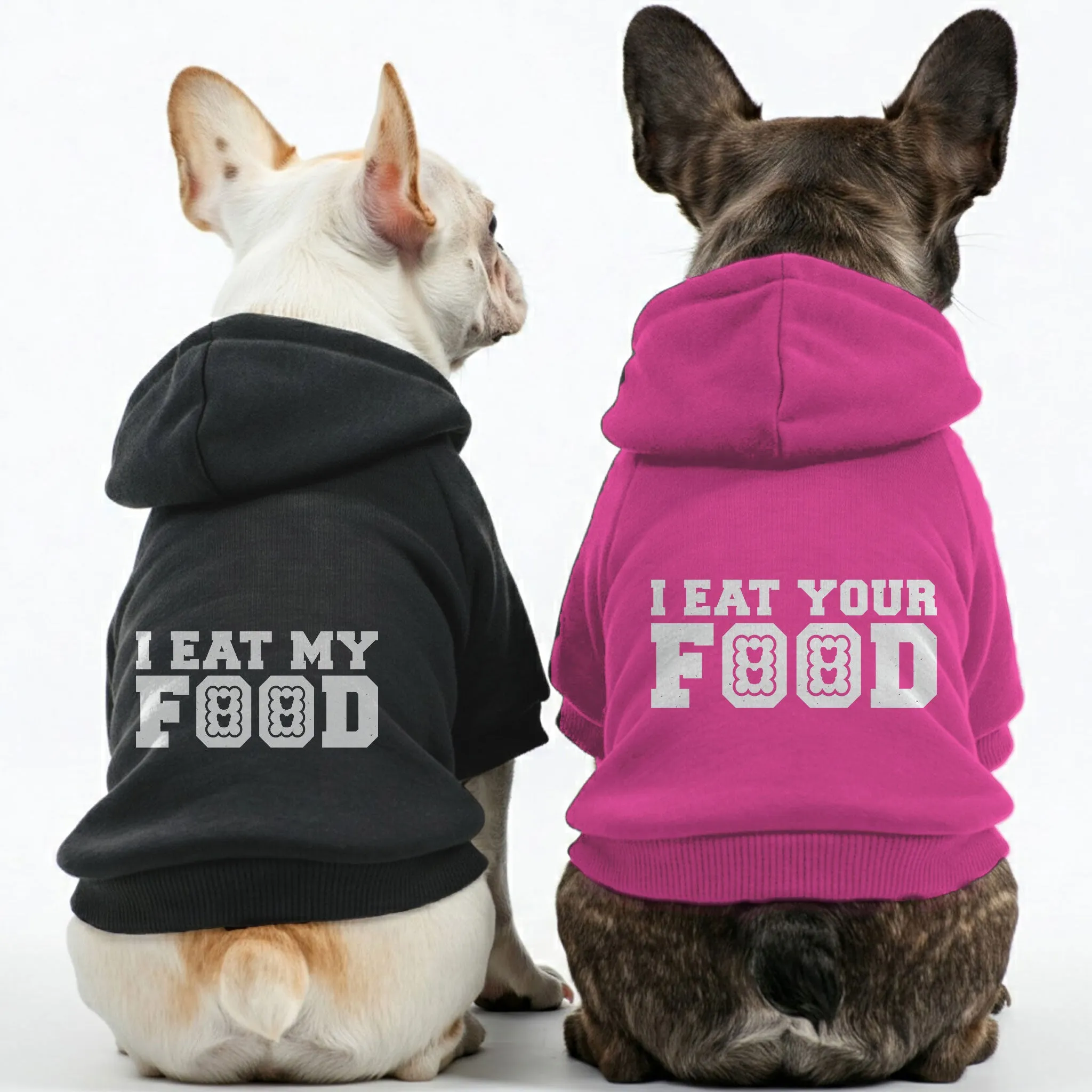 I eat my food and I eat your food - Matching French Bulldog Hoodies – Stylish, Cozy & Personalized!