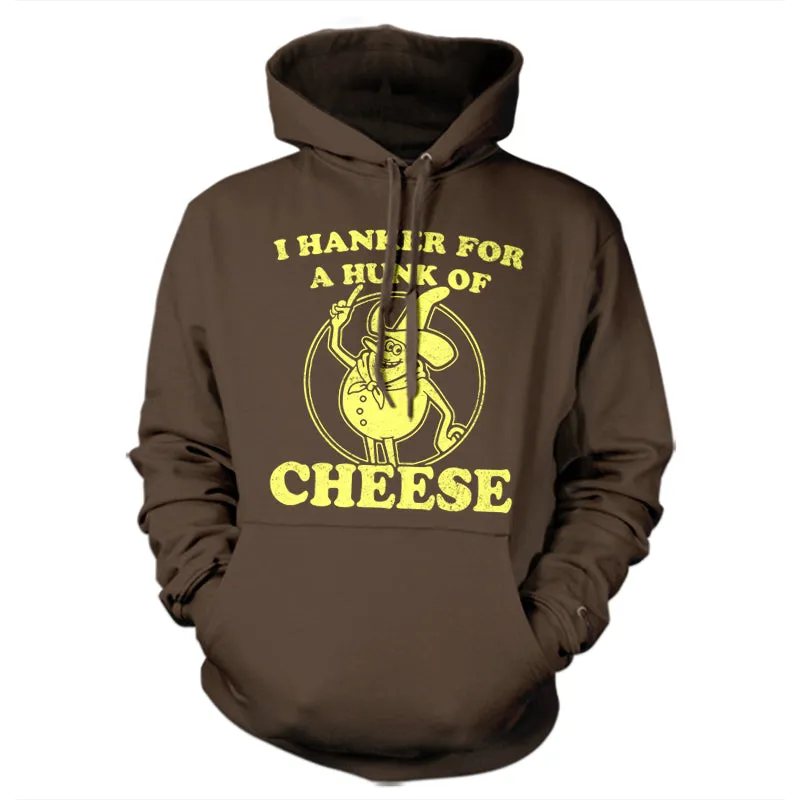 I Hanker For A Hunk Of Cheese