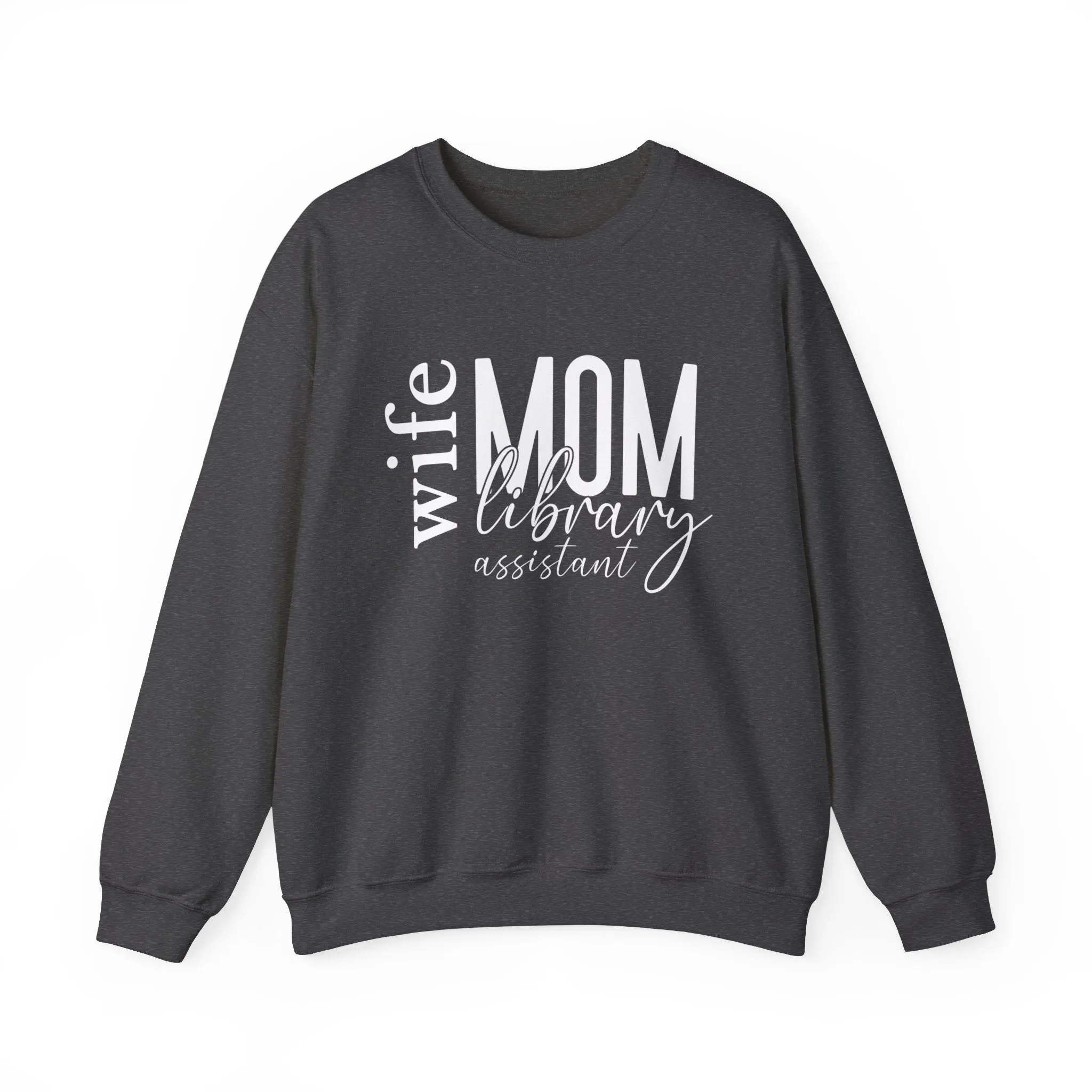 Library Assistant Mom Sweatshirt
