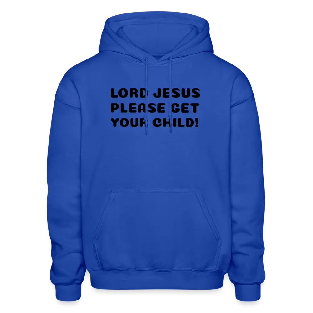 Lord Jesus Please, Gildan Heavy Blend Adult Hoodie