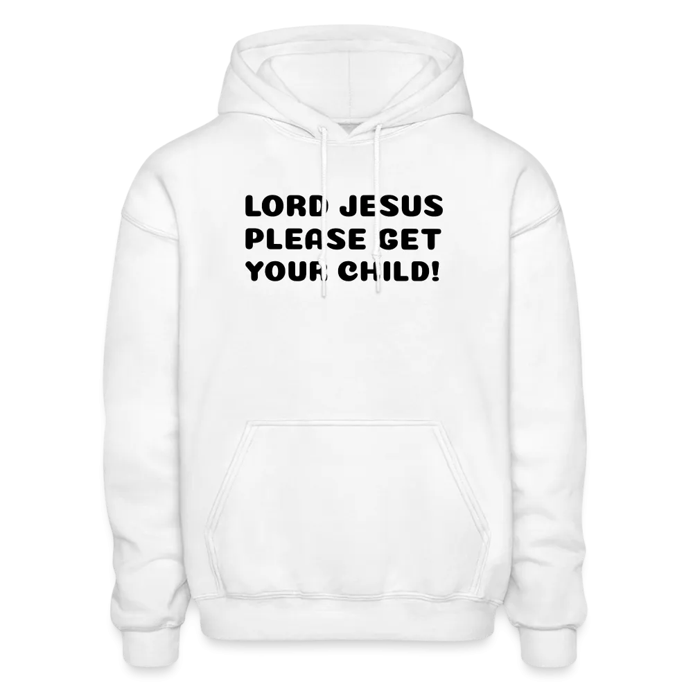 Lord Jesus Please, Gildan Heavy Blend Adult Hoodie