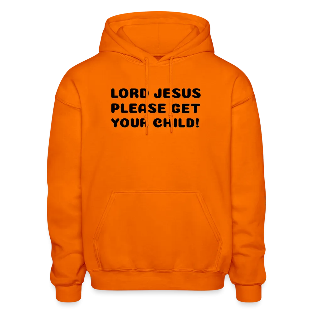 Lord Jesus Please, Gildan Heavy Blend Adult Hoodie
