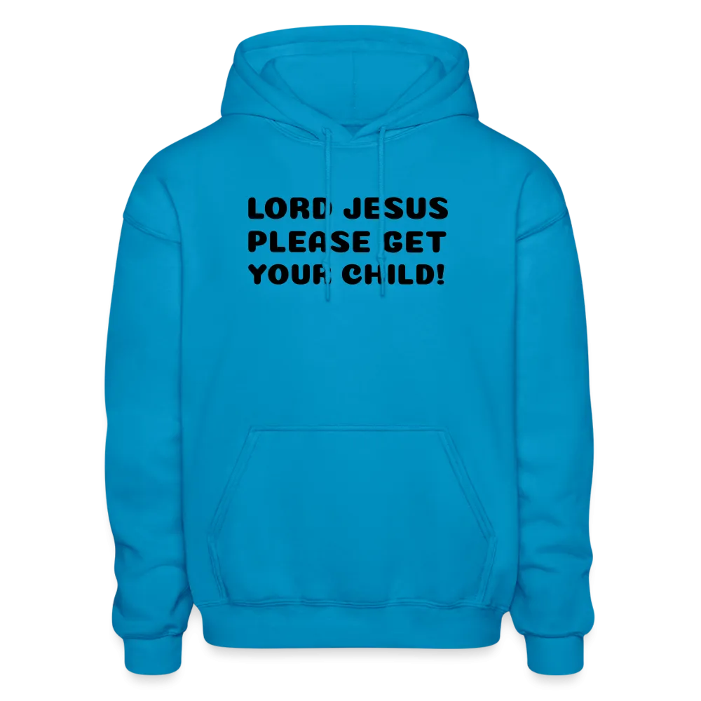 Lord Jesus Please, Gildan Heavy Blend Adult Hoodie