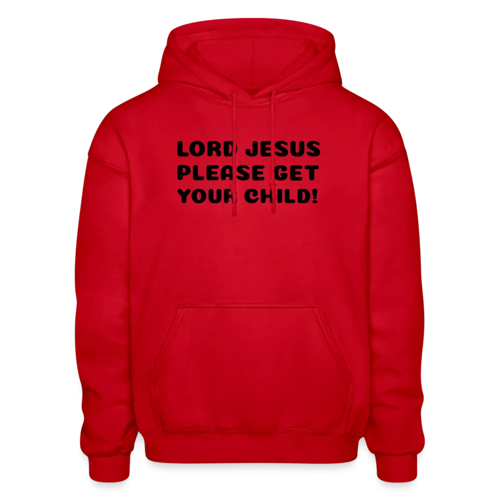 Lord Jesus Please, Gildan Heavy Blend Adult Hoodie