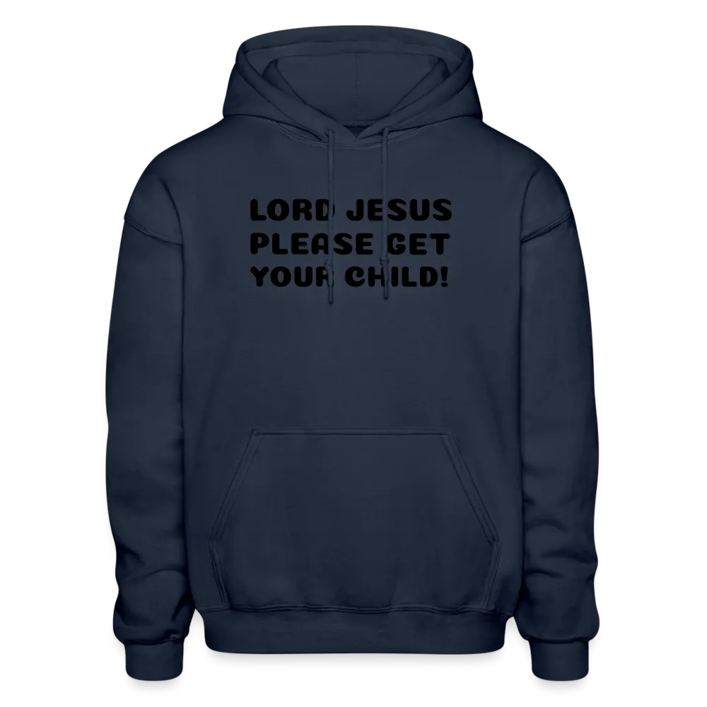 Lord Jesus Please, Gildan Heavy Blend Adult Hoodie