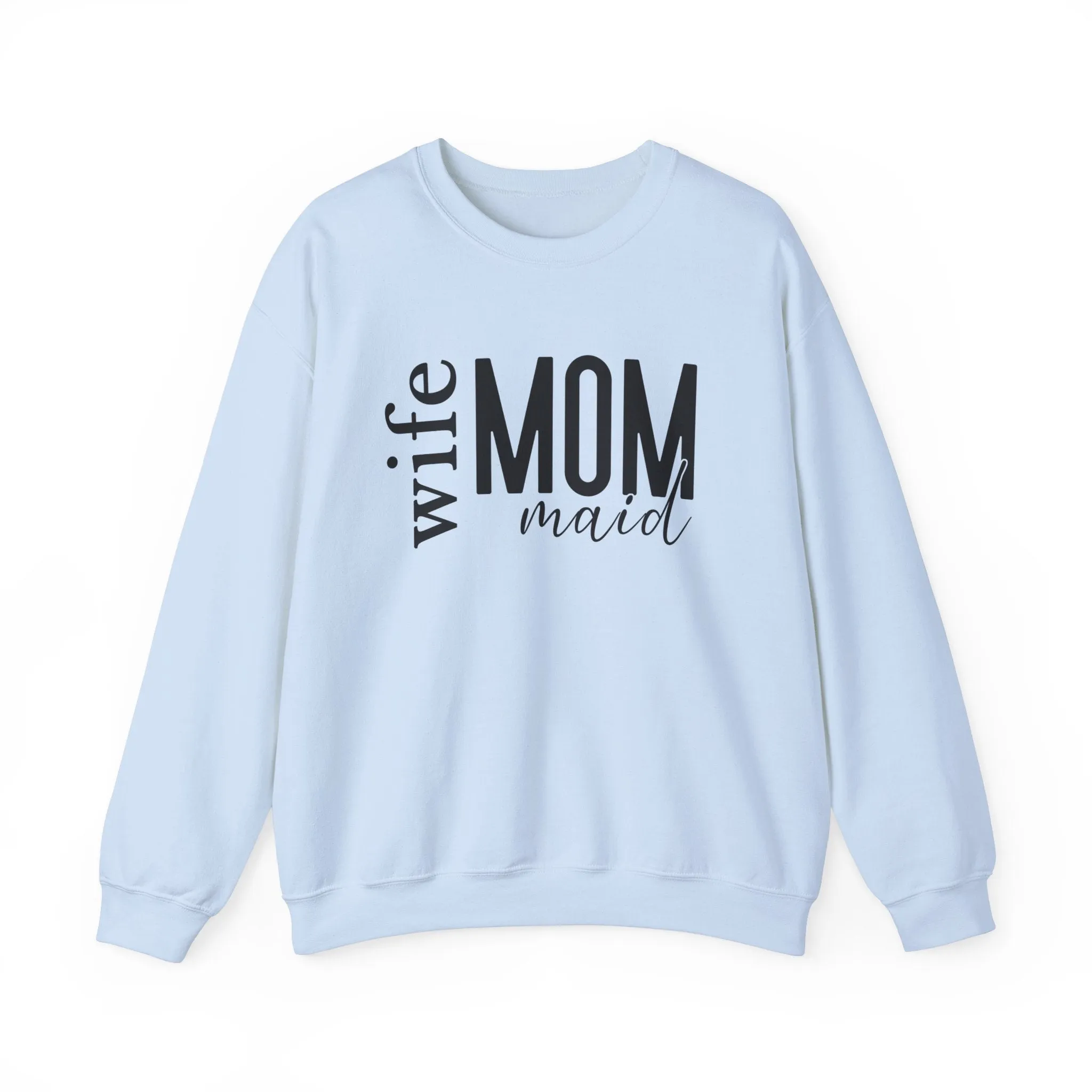 Maid Mom Sweatshirt