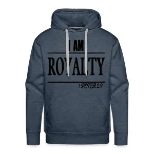 Men’s "I AM ROYALTY" Hoodie