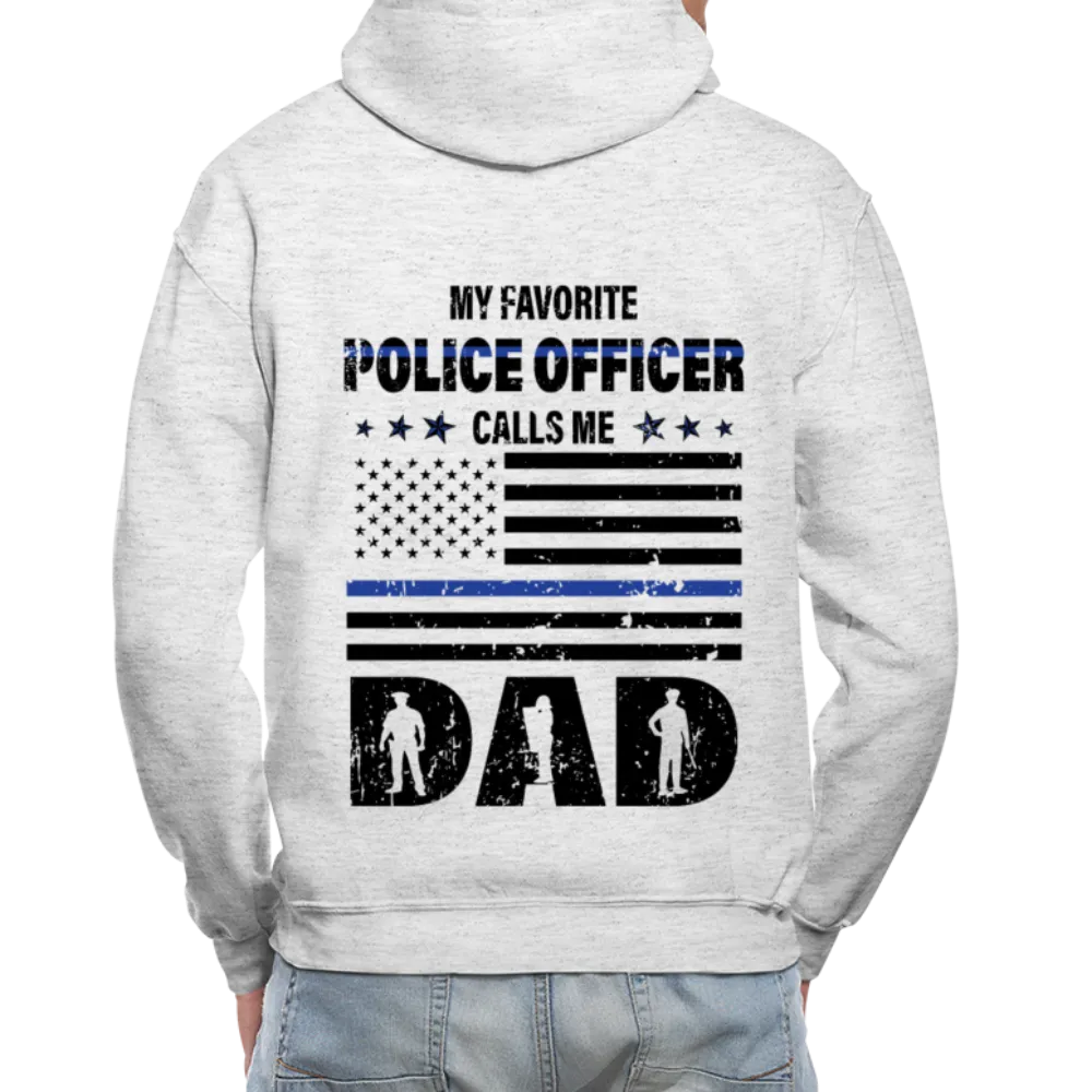 My Favorite Police Officer Calls Me Dad Gildan Heavy Blend Adult Hoodie (CK3706)