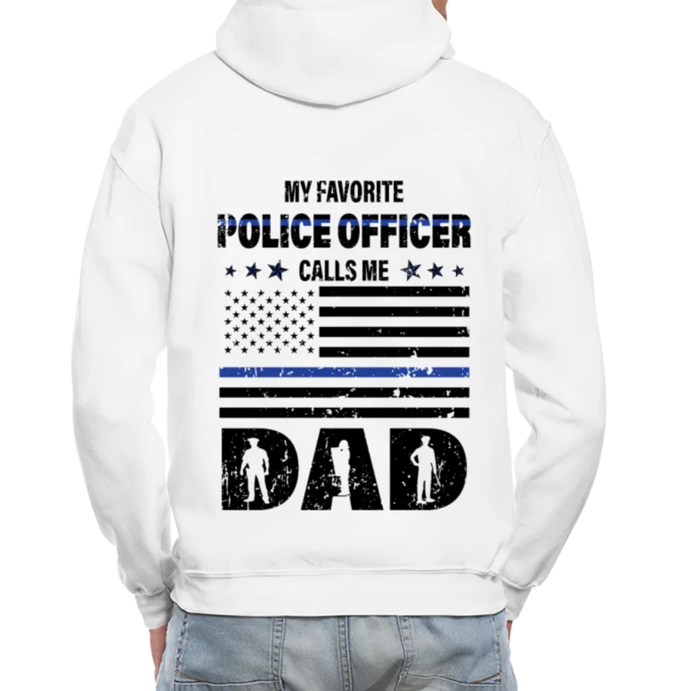 My Favorite Police Officer Calls Me Dad Gildan Heavy Blend Adult Hoodie (CK3706)