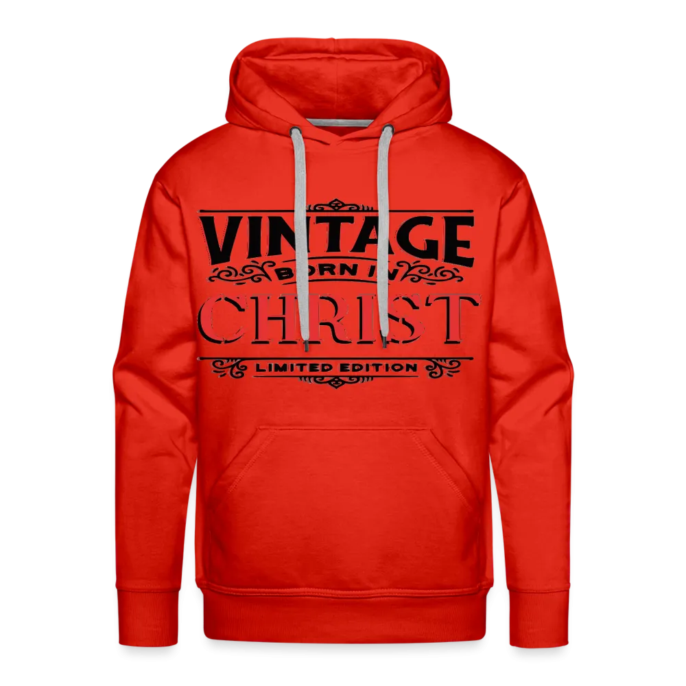 "BORN IN CHRIST" Hoodie
